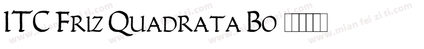 ITC Friz Quadrata Bo字体转换